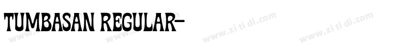 Tumbasan Regular字体转换